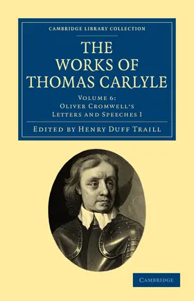 Traill / Carlyle / Cromwell |  The Works of Thomas Carlyle - Volume 6 | Buch |  Sack Fachmedien