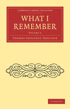 Trollope |  What I Remember - Volume 2 | Buch |  Sack Fachmedien