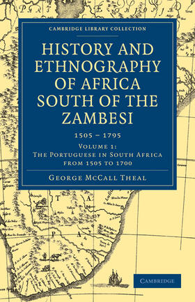 Theal |  History and Ethnography of Africa South of the Zambesi - Volume 1 | Buch |  Sack Fachmedien