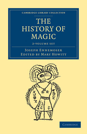 Ennemoser / Howitt |  The History of Magic 2 Volume Set | Buch |  Sack Fachmedien
