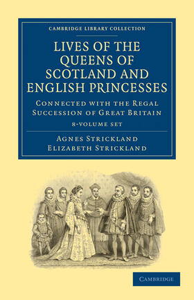 Strickland |  Lives of the Queens of Scotland and English Princesses 8 Volume Paperback Set | Buch |  Sack Fachmedien