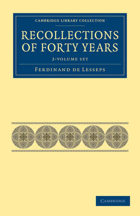 Lesseps |  Recollections of Forty Years 2 Volume Set | Buch |  Sack Fachmedien