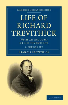 Trevithick |  Life of Richard Trevithick 2 Volume Set | Buch |  Sack Fachmedien