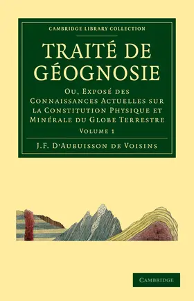 Aubuisson de Voisins / D'Aubuisson De Voisins |  Traite de Geognosie - Volume 1 | Buch |  Sack Fachmedien