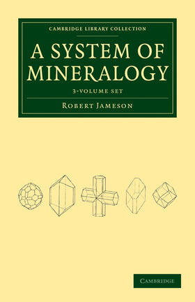 Jameson |  System of Mineralogy 3 Volume Set | Buch |  Sack Fachmedien