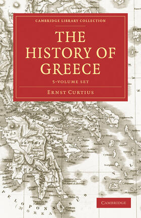 Curtius |  The History of Greece 5 Volume Set | Buch |  Sack Fachmedien
