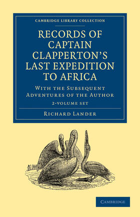 Lander |  Records of Captain Clapperton's Last Expedition to Africa 2 Volume Set | Buch |  Sack Fachmedien