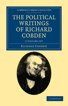 Cobden |  The Political Writings of Richard Cobden 2 Volume Set | Buch |  Sack Fachmedien