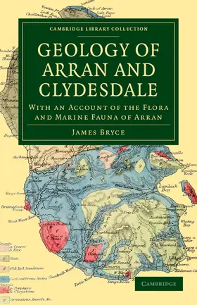 Bryce |  Geology of Arran and Clydesdale | Buch |  Sack Fachmedien