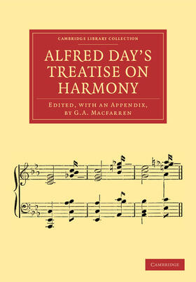 Day / Macfarren |  Alfred Day's Treatise on Harmony | Buch |  Sack Fachmedien