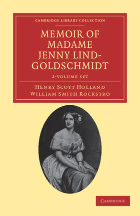 Holland / Rockstro |  Memoir of Madame Jenny Lind-Goldschmidt 2 Volume Set | Buch |  Sack Fachmedien