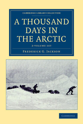 Jackson |  A Thousand Days in the Arctic 2 Volume Set | Buch |  Sack Fachmedien