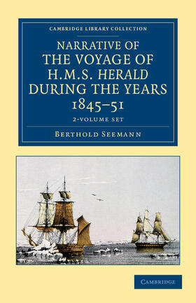 Seemann |  Narrative of the Voyage of HMS Herald During the Years 1845 51 Under the Command of Captain Henry Kellett, R.N., C.B. 2 Volume Set: Being a Circumnavi | Buch |  Sack Fachmedien