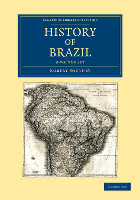 Southey |  History of Brazil 3 Volume Set | Buch |  Sack Fachmedien