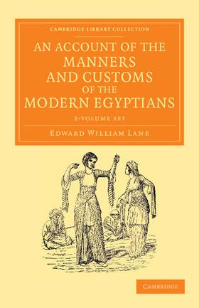 Lane |  An Account of the Manners and Customs of the Modern Egyptians 2 Volume Set | Buch |  Sack Fachmedien