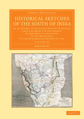 Wilks |  Historical Sketches of the South of India 3 Volume Set | Buch |  Sack Fachmedien