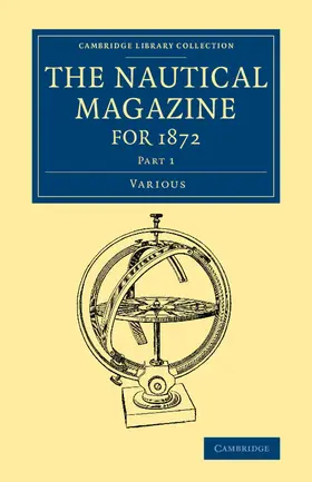 Various |  The Nautical Magazine for 1872, Part 1 | Buch |  Sack Fachmedien