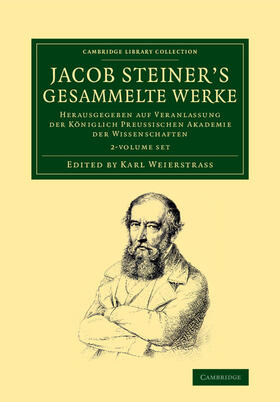 Steiner / Weierstrass |  Jacob Steiner's Gesammelte Werke 2 Volume Set | Buch |  Sack Fachmedien