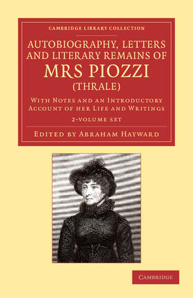 Piozzi / Hayward |  Autobiography, Letters and Literary Remains of Mrs Piozzi (Thrale) 2 Volume Set | Buch |  Sack Fachmedien
