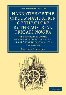 Scherzer |  Narrative of the Circumnavigation of the Globe by the Austrian Frigate Novara 3 Volume Set | Buch |  Sack Fachmedien