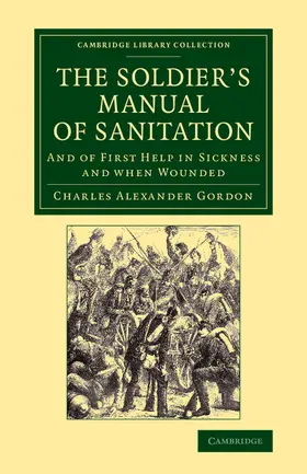 Gordon / Eaton |  The Soldier's Manual of Sanitation | Buch |  Sack Fachmedien