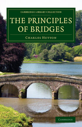 Hutton |  The Principles of Bridges | Buch |  Sack Fachmedien