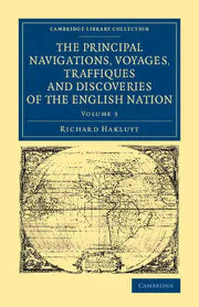 Hakluyt |  The Principal Navigations Voyages Traffiques and Discoveries of the English Nation | Buch |  Sack Fachmedien