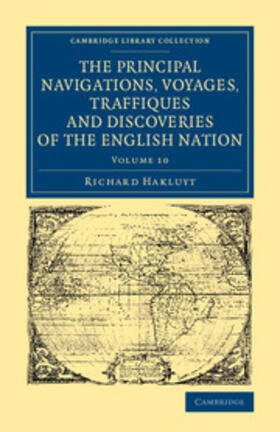 Hakluyt |  The Principal Navigations Voyages Traffiques and Discoveries of the English Nation | Buch |  Sack Fachmedien