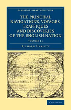 Hakluyt |  The Principal Navigations Voyages Traffiques and Discoveries of the English Nation | Buch |  Sack Fachmedien