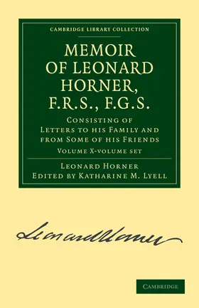 Horner / Lyell |  Memoir of Leonard Horner, F.R.S., F.G.S. 2 Volume Paperback Set | Buch |  Sack Fachmedien