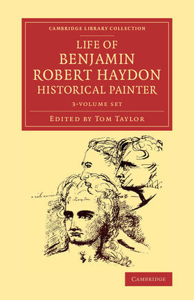 Haydon / Taylor |  Life of Benjamin Robert Haydon, Historical Painter 3 Volume Set | Buch |  Sack Fachmedien
