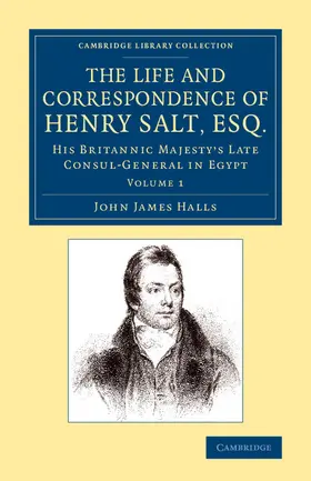 Halls |  The Life and Correspondence of Henry Salt, Esq. | Buch |  Sack Fachmedien