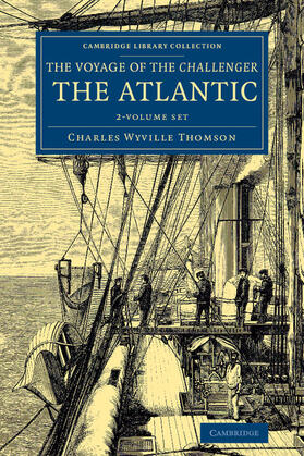 Thomson |  The Voyage of the Challenger: The Atlantic 2 Volume Set | Buch |  Sack Fachmedien