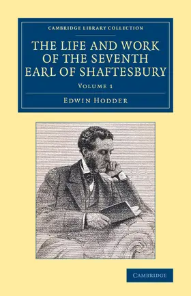 Hodder |  The Life and Work of the Seventh Earl of Shaftesbury, K.G. | Buch |  Sack Fachmedien