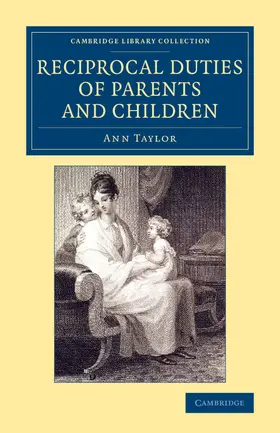 Taylor |  Reciprocal Duties of Parents and Children | Buch |  Sack Fachmedien