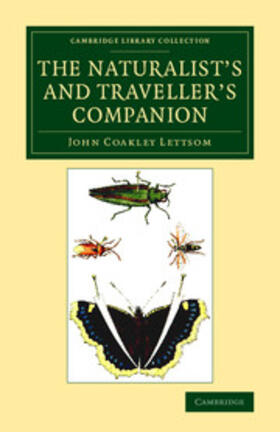Lettsom |  The Naturalist's and Traveller's Companion | Buch |  Sack Fachmedien