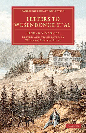Wagner / Ellis |  Letters to Wesendonck et al. | Buch |  Sack Fachmedien