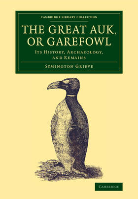 Grieve |  The Great Auk, or Garefowl | Buch |  Sack Fachmedien