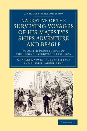 Darwin / Fitzroy / King |  Narrative of the Surveying Voyages of His Majesty's Ships Adventure             and Beagle - Volume 2 | Buch |  Sack Fachmedien