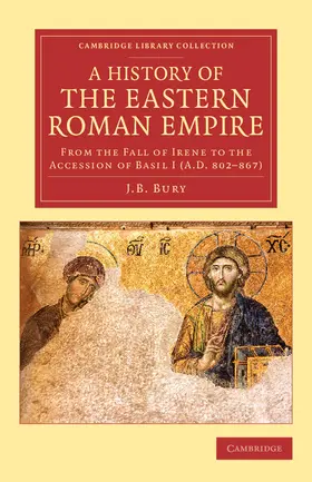 Bury |  A History of the Eastern Roman Empire | Buch |  Sack Fachmedien