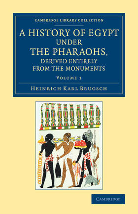 Brugsch |  A History of Egypt under the Pharaohs, Derived Entirely from the Monuments | Buch |  Sack Fachmedien