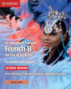 Abrioux / Chrétien / Fayaud |  Le Monde En Français Teacher's Resource with Digital Access 2 Ed | Buch |  Sack Fachmedien
