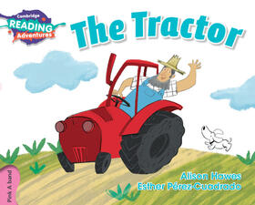 Hawes |  Cambridge Reading Adventures The Tractor Pink A Band | Buch |  Sack Fachmedien