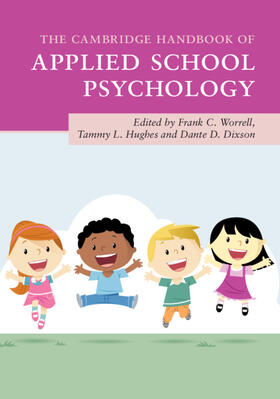 Worrell / Hughes / Dixson |  The Cambridge Handbook of Applied School Psychology | Buch |  Sack Fachmedien