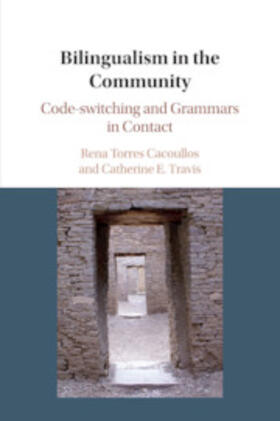 Cacoullos / Travis |  Bilingualism in the Community | Buch |  Sack Fachmedien
