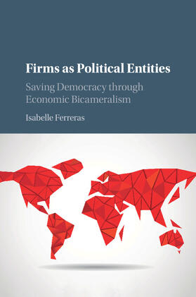 Ferreras |  Firms as Political Entities | Buch |  Sack Fachmedien
