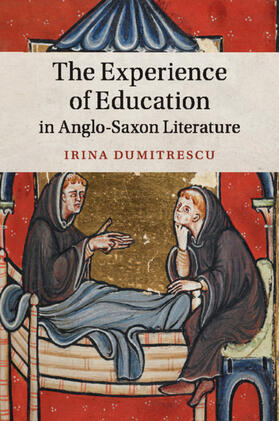 Dumitrescu |  The Experience of Education in Anglo-Saxon Literature | Buch |  Sack Fachmedien