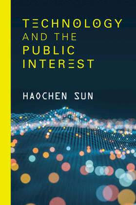 Sun |  Technology and the Public Interest | Buch |  Sack Fachmedien