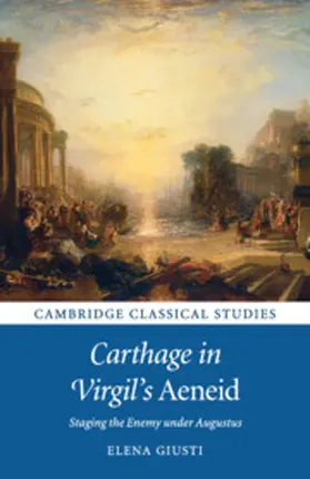 Giusti |  Carthage in Virgil's Aeneid | Buch |  Sack Fachmedien