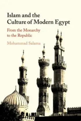 Salama |  Islam and the Culture of Modern Egypt | Buch |  Sack Fachmedien